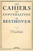 Livre : Cahiers de conversation de Beethoven, traduits et présentés par J. G. Prod'homme...