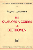 Livre : Les quatorus à cordes de Beethoven, par Jacques Lonchampt...