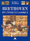 Livre : Beethoven et l'époque classique par Andrea Bergamini...