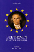 Livre : Beethoven et l'hymne de l'Europe par Mario Bois