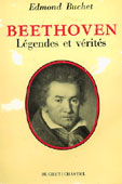 Livre : Beethoven, Légendes et vérités par Edmond Buchet...