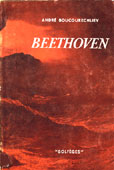 Livre : Beethoven par André Boucourechliev...