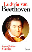 Livre : Ludwig van Beethoven, par Jean et Brigitte Massin...