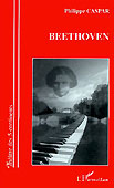 Livre : Beethoven, par Philippe Caspar...