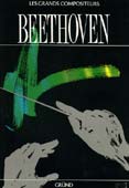 Livre : Beethoven, collection Les Grands Compositeurs, Gründ...