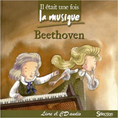 Livre - disque : Beethoven, par Yann Walcker et Charlotte Voake...