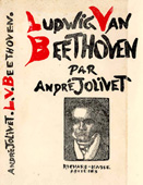 Livre : Ludwig van Beethoven, par André Jolivet...