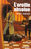 Livre : L'oreille absolue par Michel Honaker