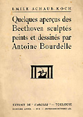 Livre : Quelques aperçus des Beethoven par Antione Bourdelle, de Emile Scaub-Köch...