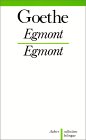 Goethe : Egmont