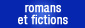 Roman et fictions