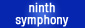 Ninth symphony