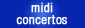 Midi Concertos