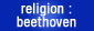 Religion : Beethoven - Claudie